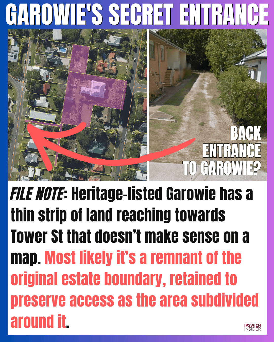 Garowie’s Secret Entrance — thin strip of land towards Tower Street from 59 Whitehill Road