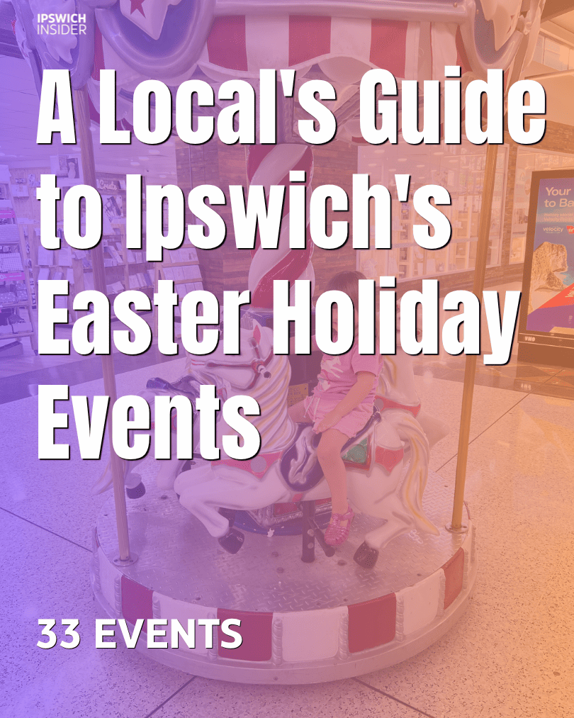 A Local's Guide to Ipswich's Easter Holiday Events - 33 events across the Easter long weekend and school holidays