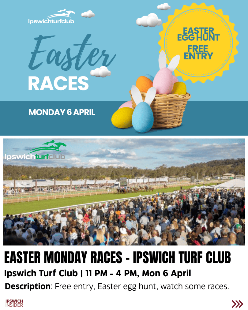 Easter Monday Races at Ipswich Turf Club on Monday 6 April with free entry and Easter egg hunt