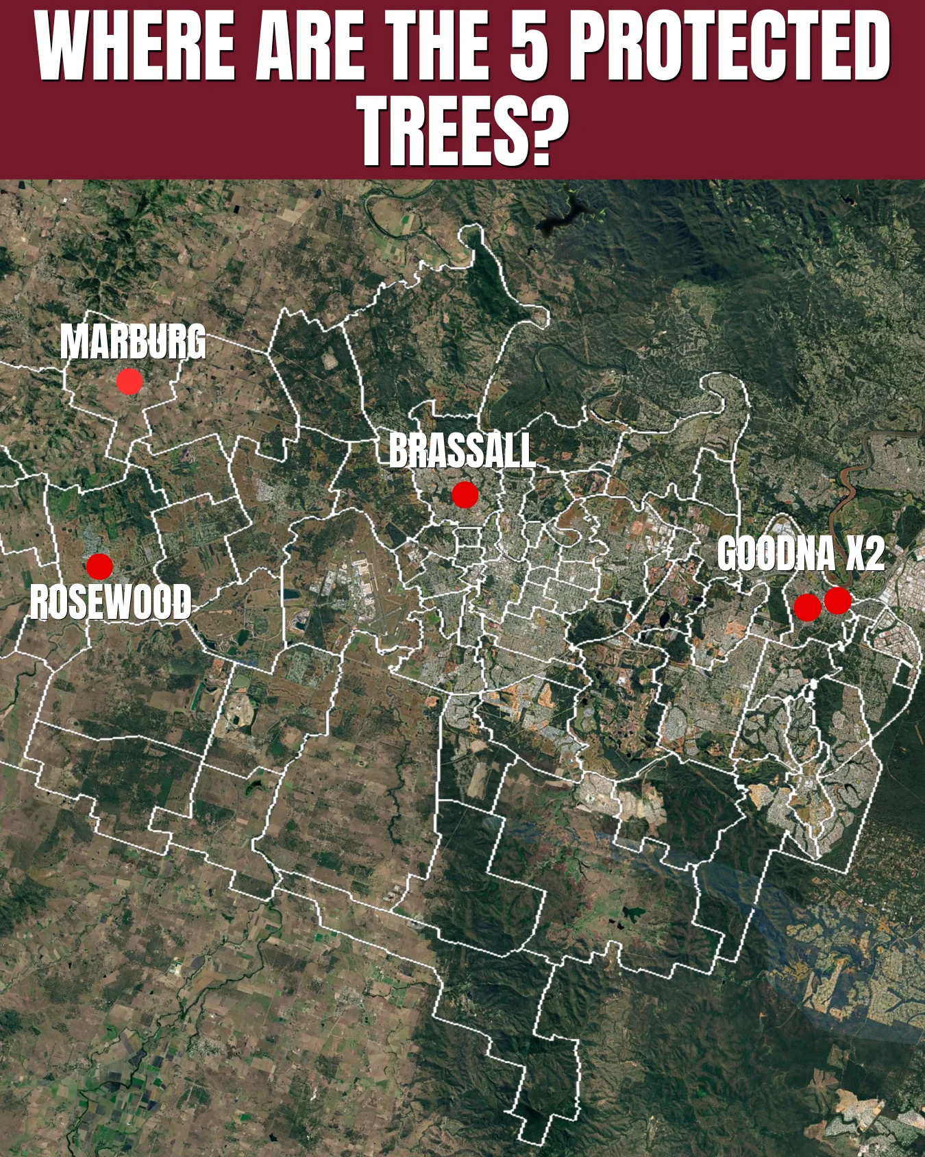 Map showing Ipswich VPO tree locations in Rosewood, Goodna, Marburg and Brassall